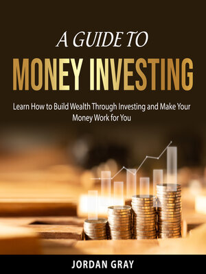cover image of A Guide to Money Investing